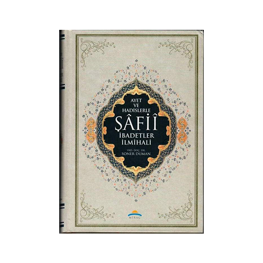 ŞÂFÎ İBADETLER İLMİHALİ
